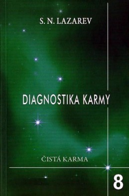 Diagnostika karmy 8 - Dialog se čtenáři - Lazarev S.N.