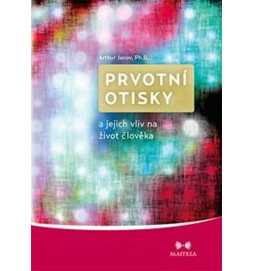 Prvotní otisky a jejich vliv na život člověka