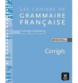 Cahier de grammaire A1 – corrigé
