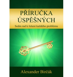Příručka úspěšných - Sedm rad k řešení každého problému