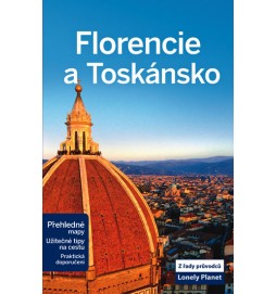 Florencie a Toskánsko - Lonely Planet
