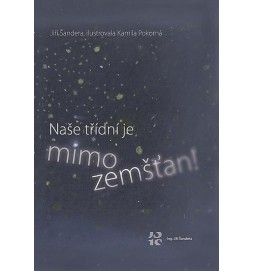 Naše třídní je mimozemšťan!