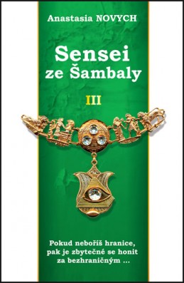 Sensei ze Šambaly 3 - Novych Anastasia