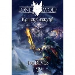 Lone Wolf 3 - Kaltské jeskyně (gamebook) - Dever Joe
