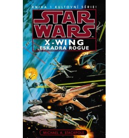 Star Wars - X-Wing 1 - Eskadra Rogue