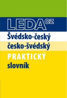 Švédsko-český a česko-švédský praktický slovník - 2. vydání - Svatošová J., Hlavičková Z.