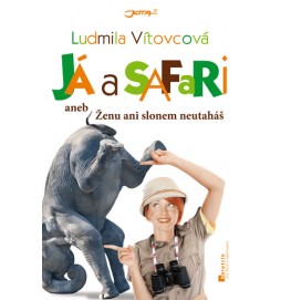 Já a safari aneb Ženu ani slonem neutaháš