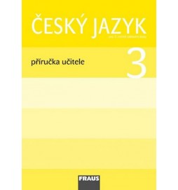 Český jazyk 3 pro ZŠ - příručka učitele
