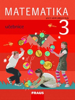 Matematika 3 pro ZŠ - učebnice - kolektiv autorů