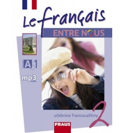 Le francais ENTRE NOUS 2 - učebnice