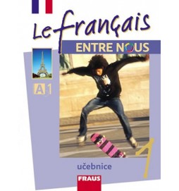 Le francais ENTRE NOUS 1 - učebnice