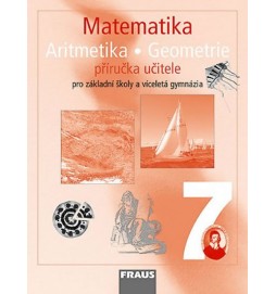 Matematika 7 pro ZŠ a víceletá gymnázia - příručka učitele