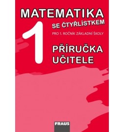 Matematika se Čtyřlístkem 1 pro ZŠ - příručka učitele