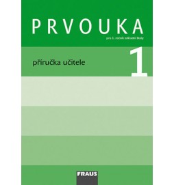 Prvouka 1 pro ZŠ - příručka učitele
