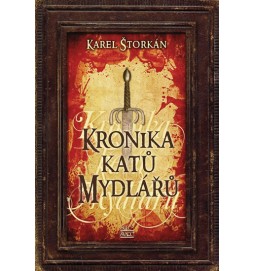 Kronika katů Mydlářů - souborné vydání 3 knih