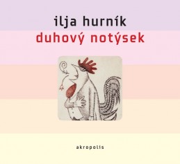 Duhový notýsek - 2CD - Hurník Ilja
