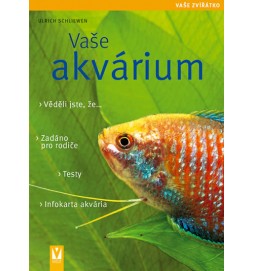 Vaše akvárium - Vaše zvířátko