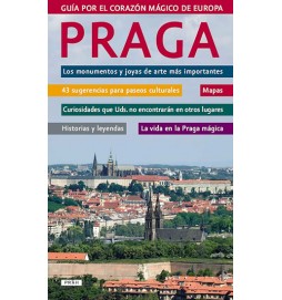 Praga - Guía por el corazón mágico de Europa / Praha - Průvodce magickým srdcem Evropy (španělsky)