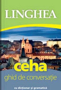 Ceha - Ghid de conversaţie român-ceh / Česká konverzace pro Rumuny - neuveden