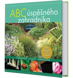 ABC úspěšného zahradníka - Moderně - Čistě - Přírodně