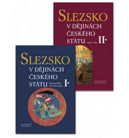 Slezsko v dějinách českého státu I.+II.