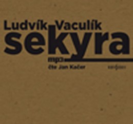Sekyra - CD mp3 - Vaculík Ludvík