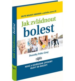 Jak zvládnout bolest