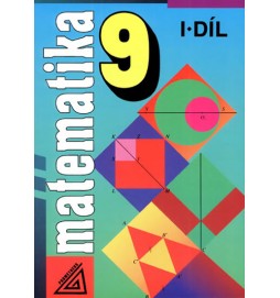 Matematika pro 9. roč.  ZŠ - 1.díl (Funkce, podobnost)