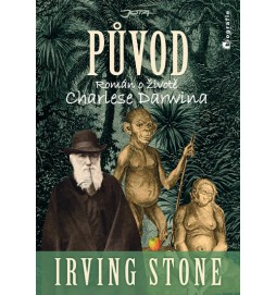 Původ - Životopisný román o Charlesi Darwinovi