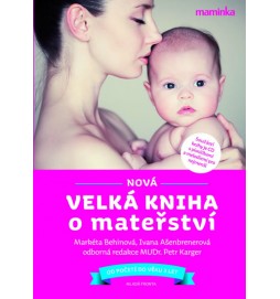 Nová velká kniha o mateřství + CD - 3. vydání