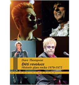 Děti revoluce - Historie glam rocku 1970–75