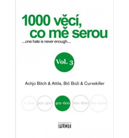 1000 věcí, co mě serou - díl III.