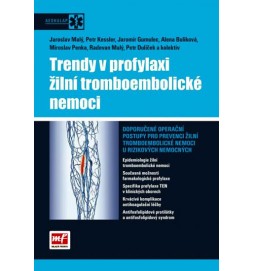 Trendy v profylaxi žilní tromboembolické nemoci
