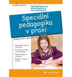 Speciální pedagogika v praxi - Komplexní péče o děti se SPUCH