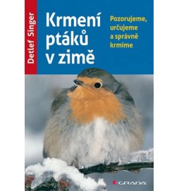 Krmení ptáků v zimě - Pozorujeme, určujeme a správně krmíme