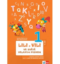 Lili a Vili - Ve světě velkých písmen (1. díl) - učebnice českého jazyka pro 1. ročník ZŠ (genetická metoda)