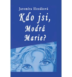 Kdo jsi, Modrá Marie
