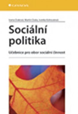 Sociální politika - Učebnice pro obor sociální činnost - Duková a kolektiv Ivana