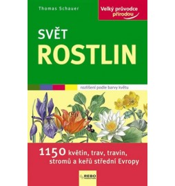 Svět rostlin - Velký průvodce přírodou