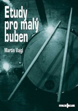 Etudy pro malý buben - Vajgl Martin