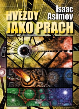 Hvězdy jako prach - Asimov Isaac
