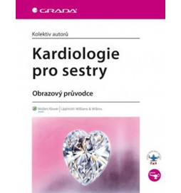 Kardiologie pro sestry - Obrazový průvodce