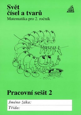 Matematika pro 2. roč. ZŠ PS 2 Svět čísel a tvarů - Hošpesová A., Divíšek J., Kuřina F.