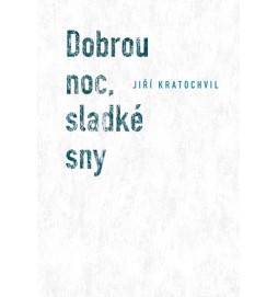 Dobrou noc, sladké sny