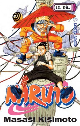 Naruto 12 - Velký vzlet - Kišimoto Masaši