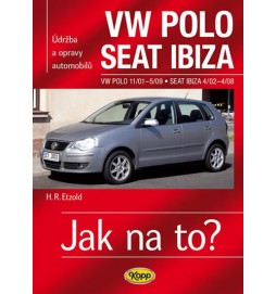 VW Polo 11/01–5/09 / Seat Ibiza 4/02–4/08 - Jak na to? č. 116