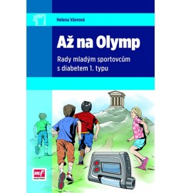 Až na Olymp – Rady mladým sportovcům s diabetem l.