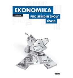 Ekonomika pro SŠ - Úvod (učebnice)