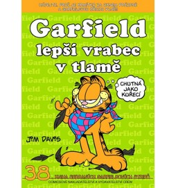 Garfield lepší vrabec v tlamě ...(č.38)