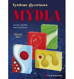 Mýdla - vyrábíme glycerinová mýdla